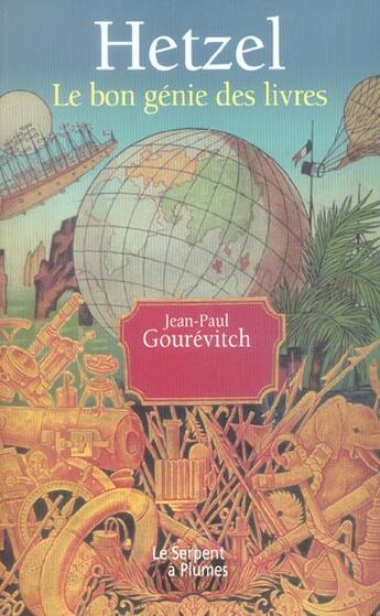 Couverture du livre « Hetzel » de Jean-Paul Gourevitch aux éditions Serpent A Plumes