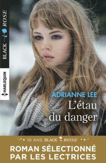 Couverture du livre « L'étau du danger » de Adrianne Lee aux éditions Harlequin