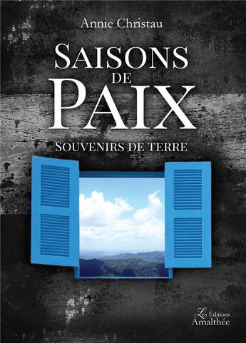 Couverture du livre « Saisons de paix » de Annie Christau aux éditions Amalthee