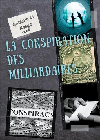 Couverture du livre « La conspiration des milliardaires t.1 » de Gustave Le Rouge aux éditions Books On Demand