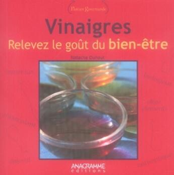 Couverture du livre « Vinaigres ; relevez le goût du bien-être » de Natacha Duhaut aux éditions Anagramme