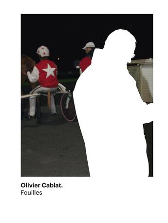 Couverture du livre « Fouilles » de Olivier Cablat et Diane Dufour et Nicolas Giraud aux éditions Filigranes