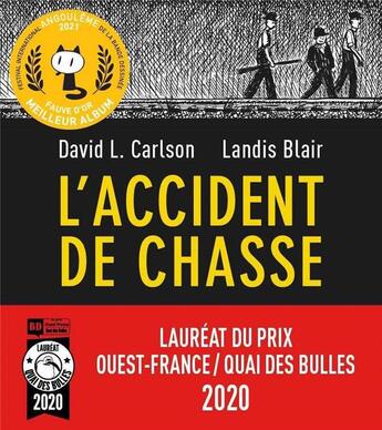 Couverture du livre « L'accident de chasse » de David L. Carlson et Landis Blair aux éditions Sonatine