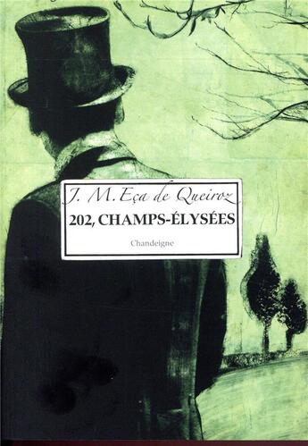 Couverture du livre « 202 Champs-Elysées » de Jose Maria Eca De Queiros aux éditions Editions Chandeigne&lima