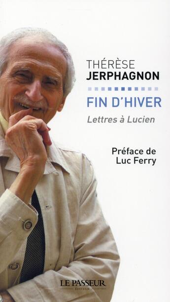 Couverture du livre « Fin d'hiver » de Therese Jerphagnon aux éditions Le Passeur