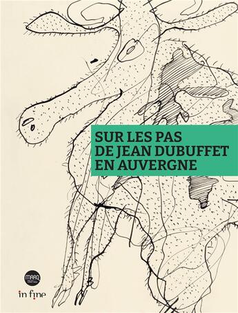 Couverture du livre « Sur les pas de Jean Dubuffet en Auvergne » de Pauline Goutain aux éditions In Fine