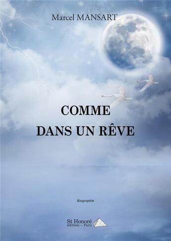 Couverture du livre « Comme dans un reve » de Francesco Petraroli aux éditions Saint Honore Editions