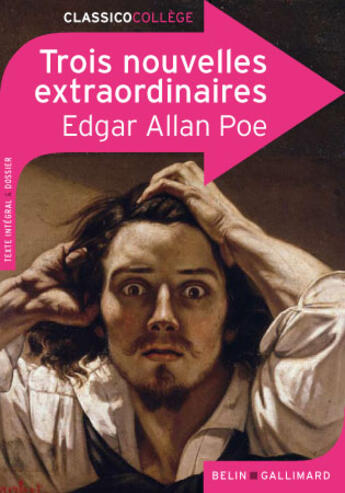 Couverture du livre « Trois nouvelles extraordinaires » de Edgar Allan Poe et Marguerite Laurent aux éditions Belin Education