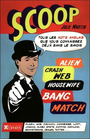 Couverture du livre « Scoop » de Julie Martin aux éditions Ophrys