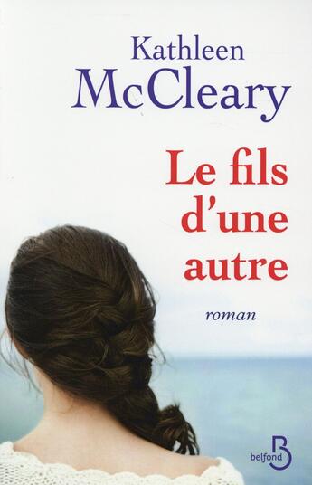 Couverture du livre « Le fils d'une autre » de Kathleen Mccleary aux éditions Belfond