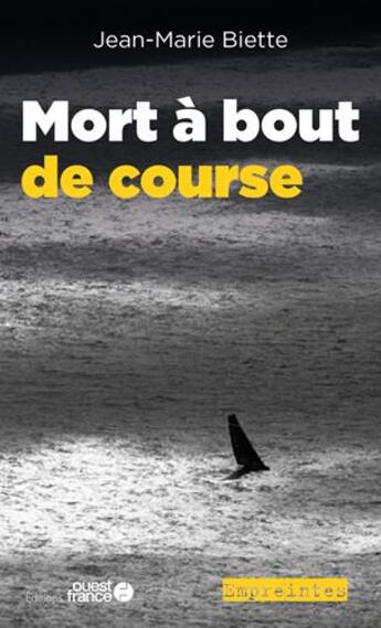 Couverture du livre « Mort a bout de course » de Jean-Marie Biette aux éditions Ouest France