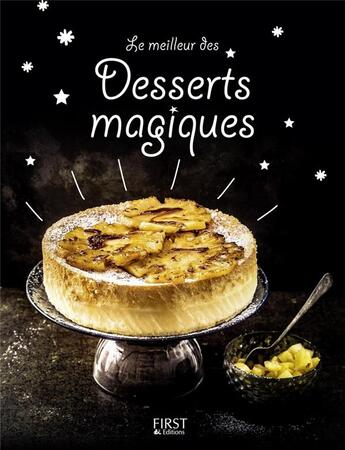 Couverture du livre « Le meilleur des desserts magiques » de  aux éditions First