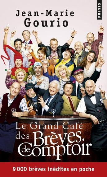 Couverture du livre « Le grand café des brèves de comptoir » de Jean-Marie Gourio aux éditions Points