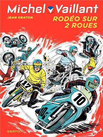 Couverture du livre « Michel Vaillant Tome 20 : rodéo sur 2 roues » de Jean Graton aux éditions Dupuis