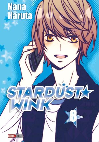 Couverture du livre « Stardust wink Tome 8 » de Nana Haruta aux éditions Panini