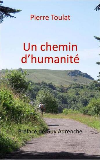 Couverture du livre « Un chemin d'humanité » de Pierre Toulat aux éditions Karthala