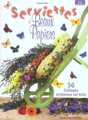 Couverture du livre « Serviettes et beaux papiers » de Solange Vidot aux éditions Editions Carpentier