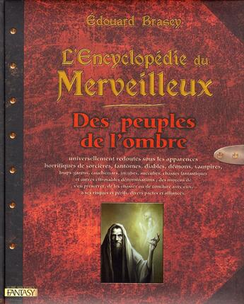 Couverture du livre « L'encyclopédie du merveilleux t.3 ; des peuples de l'ombre » de Edouard Brasey aux éditions Pre Aux Clercs