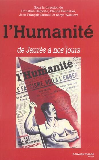 Couverture du livre « L'humanite - de jaures a nos jours » de  aux éditions Nouveau Monde