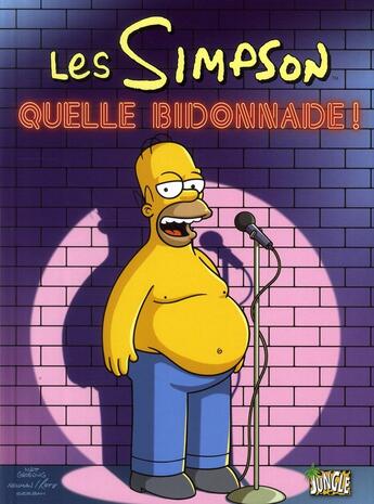 Couverture du livre « Les Simpson Tome 3 : quelle bidonnade ! » de Matt Groening aux éditions Jungle