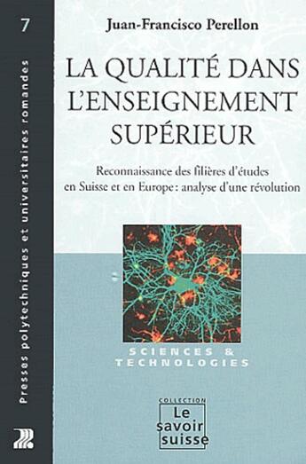 Couverture du livre « La qualite dans l'enseignement superieur(7)reconnaissance des filieres d'etudes » de Perellon Jf aux éditions Ppur