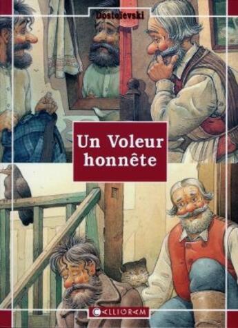 Couverture du livre « Un voleur honnête » de Kasparav et Fedor Dostoievski aux éditions Calligram