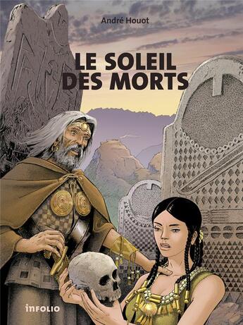 Couverture du livre « Le soleil des morts » de Andre Houot aux éditions Infolio