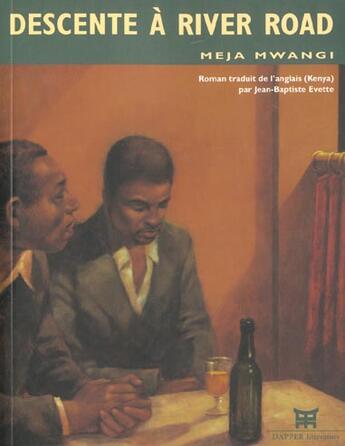 Couverture du livre « Descente a river road » de Meja Mwangi aux éditions Dapper