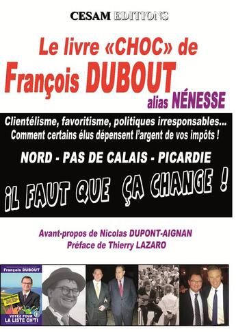 Couverture du livre « Il faut que ca change ! » de Francois Dubout aux éditions Cesam