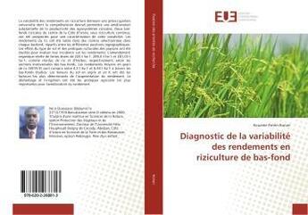 Couverture du livre « Diagnostic de la variabilité des rendements en riziculture de bas-fond » de Kouame Firmin Konan aux éditions Editions Universitaires Europeennes