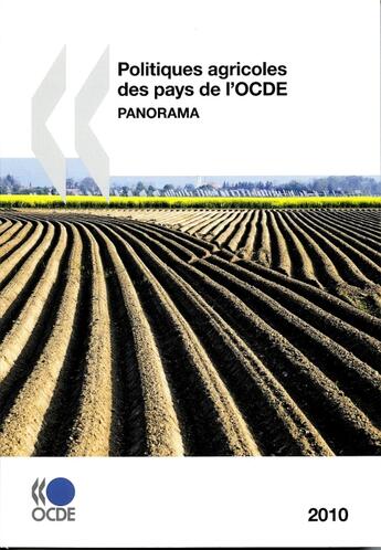 Couverture du livre « Politiques agricoles des pays de l'OCDE 2010 ; panorama » de  aux éditions Ocde