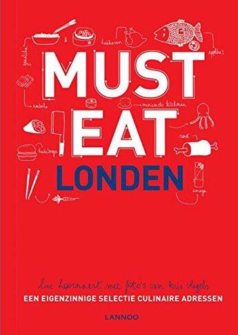 Couverture du livre « Must Eat London (Version Anglaise) » de Luc Hoornaert aux éditions Editions Racine