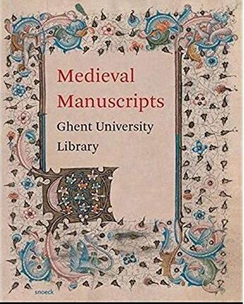 Couverture du livre « Medieval manuscripts ghent university library » de  aux éditions Snoeck Gent