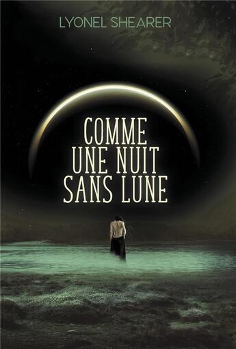 Couverture du livre « Comme une nuit sans lune » de Shearer Lyonel aux éditions Atramenta