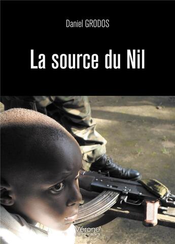 Couverture du livre « La source du Nil » de Daniel Grodos aux éditions Verone