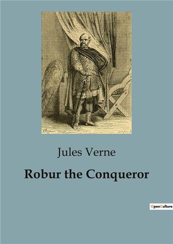 Couverture du livre « Robur the Conqueror » de Jules Verne aux éditions Culturea