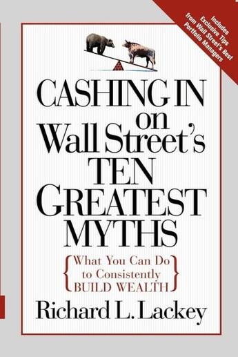 Couverture du livre « Cashing in on wall street's 10 greatest myths » de Lackey Richard aux éditions Mcgraw-hill Education