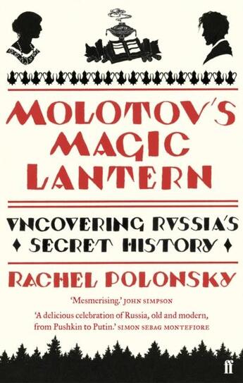 Couverture du livre « Molotov's Magic Lantern » de Rachel Polonsky aux éditions Faber Et Faber