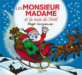 Couverture du livre « Les Monsieur Madame et la nuit de Noël » de Roger Hargreaves aux éditions Hachette Jeunesse