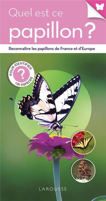 Couverture du livre « Quel est ce papillon ? » de  aux éditions Larousse