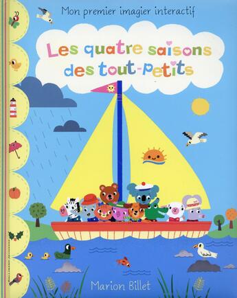 Couverture du livre « Les quatre saisons des tout-petits ; mon premier imagier interactif » de Marion Billet aux éditions Gallimard-jeunesse