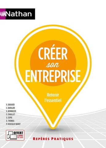 Couverture du livre « Créer son entreprise (édition 2022) » de Xavier Bouvier et Clara Barilari et Christophe Chaillet et Sonia Bennacer et Stephane Espic aux éditions Nathan