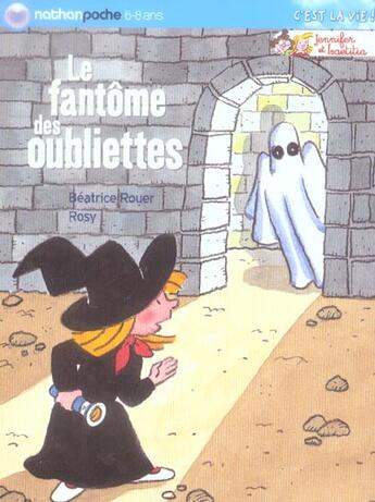 Couverture du livre « Fantome des oubliettes » de Rouer/Roullet/Rosy aux éditions Nathan