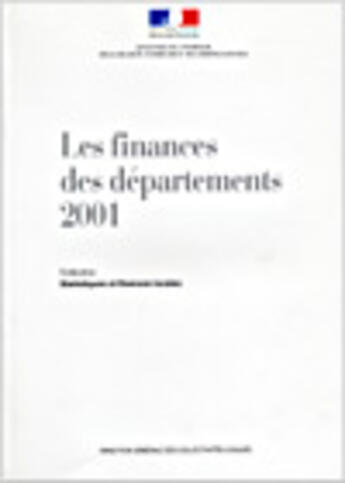 Couverture du livre « Les finances des départements (édition 2001) » de Ministère De L'Intérieur aux éditions Documentation Francaise