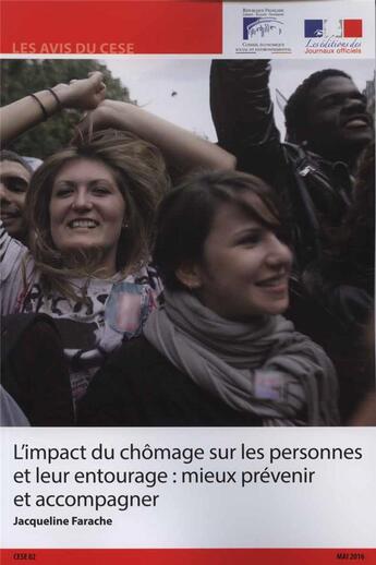 Couverture du livre « L'impact du chomage sur les personnes et leur entourage : mieux prévenir et accompagner » de C.E.S.E. aux éditions Direction Des Journaux Officiels