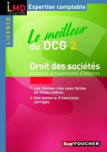 Couverture du livre « Le meilleur du DCG t.2 ; droit des sociétés » de Valerie Gomez-Bassac aux éditions Foucher