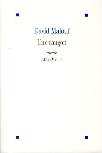 Couverture du livre « Une rançon » de David Malouf aux éditions Albin Michel