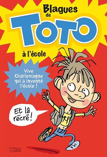 Couverture du livre « Blagues de Toto à l'école » de  aux éditions Lito
