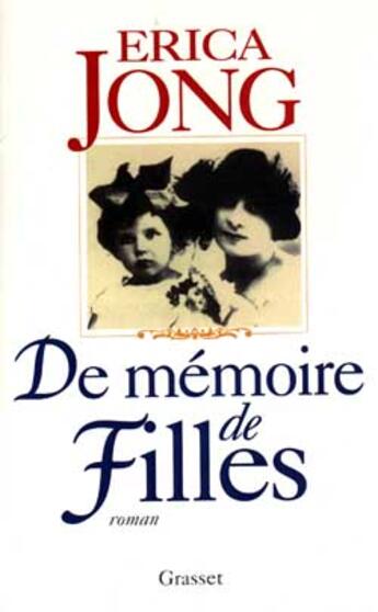 Couverture du livre « De memoire de filles » de Jong-E aux éditions Grasset Et Fasquelle
