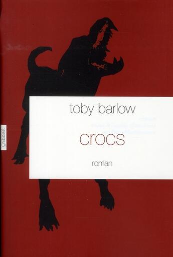 Couverture du livre « Crocs » de Barlow-T aux éditions Grasset